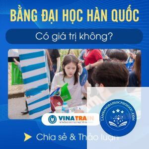 bằng đại học Việt Nam có giá trị ở Hàn Quốc không